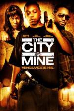 Watch The City Is Mine Megashare8