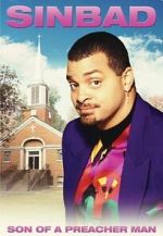 Watch Sinbad: Son of a Preacher Man (TV Special 1996) Megashare8