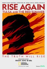 Watch Rise Again: Tulsa and the Red Summer Megashare8