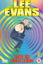 Watch Lee Evans Live in Scotland Megashare8