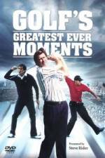 Watch Golfs Greatest Ever Moments Vol 1 Megashare8