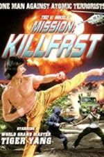 Watch Mission: Killfast Megashare8