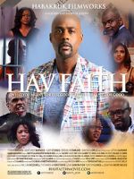 Watch Hav Faith Megashare8