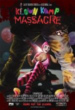 Watch Klown Kamp Massacre Megashare8