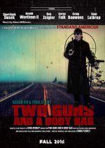 Watch Two Guns and a Body Bag Megashare8