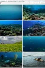 Watch National Geographic: Pacific Ocean Paradise Megashare8