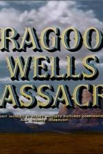 Watch Dragoon Wells Massacre Megashare8