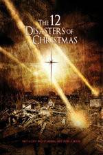 Watch The 12 Disasters of Christmas Megashare8