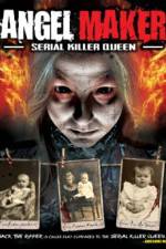 Watch Angel Maker: Serial Killer Queen Megashare8
