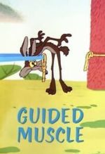 Watch Guided Muscle (Short 1955) Megashare8