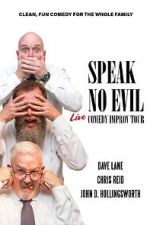 Watch Speak No Evil: Live Megashare8