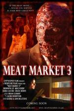 Watch Meat Market 3 Megashare8