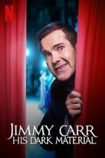 Watch Jimmy Carr: His Dark Material (TV Special 2021) Megashare8