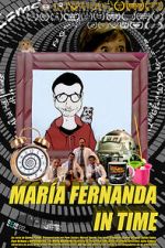 Watch Maria Fernanda in time (Short 2015) Megashare8