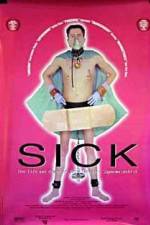 Watch Sick: The Life & Death of Bob Flanagan, Supermasochist Megashare8