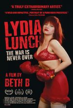 Watch Lydia Lunch: The War Is Never Over Megashare8