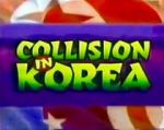 Watch Collision in Korea Megashare8