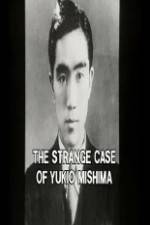 Watch The Strange Case of Yukio Mishima Megashare8