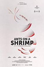 Watch Ants on a Shrimp Megashare8