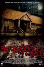 Watch 30 Days to Die Megashare8