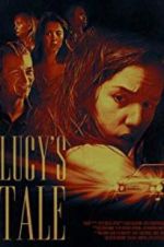 Watch Lucy\'s Tale Megashare8