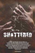 Watch Shattered! Megashare8