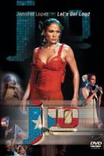 Watch Jennifer Lopez - Let's Get Loud Megashare8