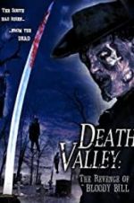 Watch Death Valley: The Revenge of Bloody Bill Megashare8