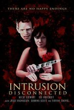 Watch Intrusion: Disconnected Megashare8