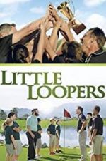 Watch Little Loopers Megashare8