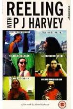 Watch Reeling With PJ Harvey Megashare8