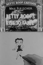 Watch Betty Boop\'s Rise to Fame (Short 1934) Megashare8