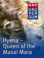 Watch Hyena: Queen of the Masai Mara Megashare8