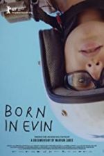 Watch Born in Evin Megashare8