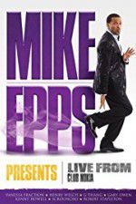 Watch Mike Epps Presents: Live from Club Nokia Megashare8