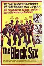 Watch The Black Six Megashare8
