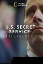 Watch United States Secret Service: On the Front Line Megashare8