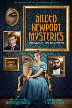 Watch Gilded Newport Mysteries: Murder at the Breakers Online Megashare8