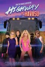 Watch Highway to Havasu Megashare8