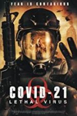 Watch COVID-21: Lethal Virus Megashare8