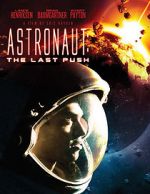 Watch Astronaut: The Last Push Megashare8