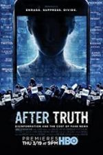 Watch After Truth: Disinformation and the Cost of Fake News Megashare8