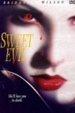 Watch Sweet Evil Megashare8