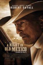 Watch A Night in Old Mexico Megashare8