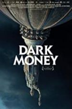 Watch Dark Money Megashare8