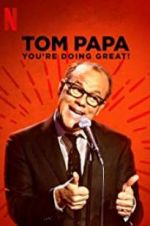 Watch Tom Papa: You\'re Doing Great! Megashare8