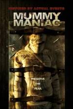 Watch Mummy Maniac Megashare8