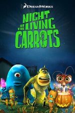 Watch Night of the Living Carrots Megashare8