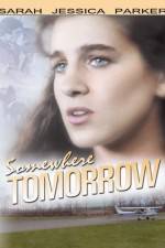 Watch Somewhere Tomorrow Megashare8