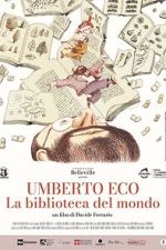 Watch Umberto Eco: A Library of the World Megashare8